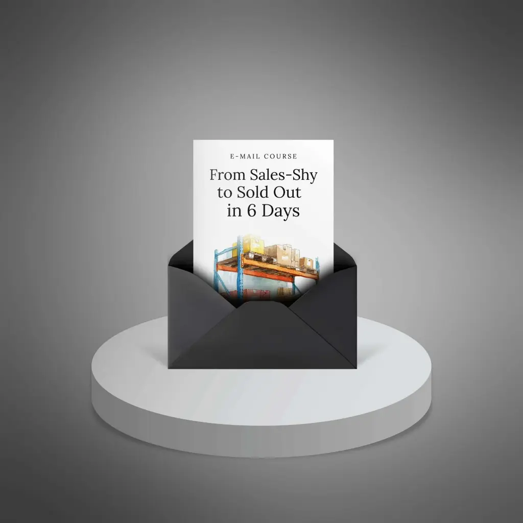 From-Sales-Shy-to-Sold-Out-in-6-Days---Mini-Course1.webp