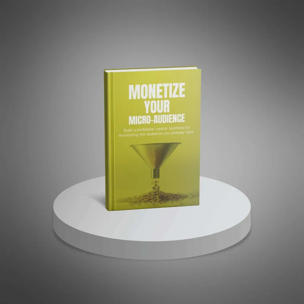 Monetize-Your-Micro-Audience---Ebook3.webp