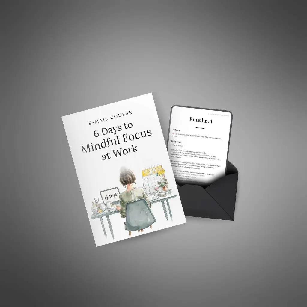 6-Days-to-Mindful-Focus-at-Work---Mini-Course3.webp