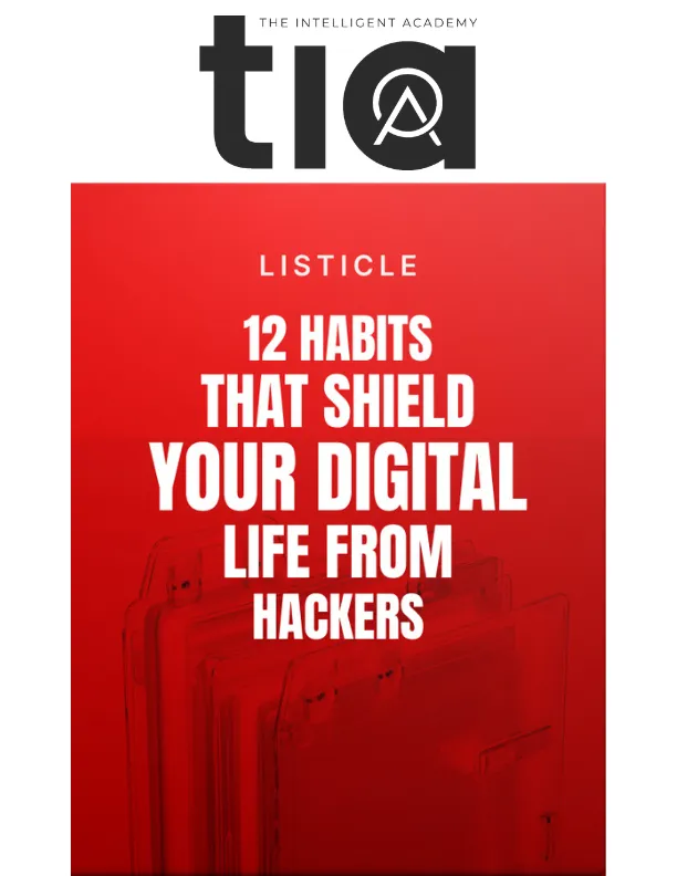 12 Habits That Shield Your Digital Life From Hackers