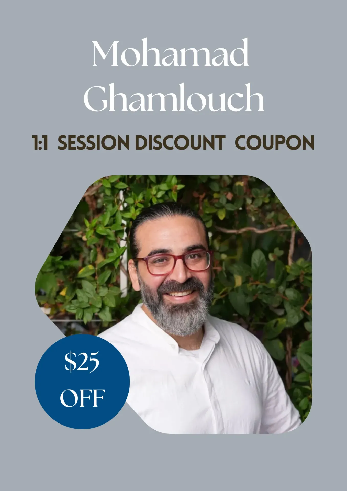 1:1 Session Discount Coupon With Mohamad Ghamlouch