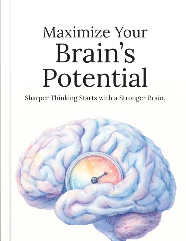 Maximize Your Brain’s Potential