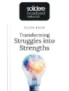 Transforming Struggles into Strengths