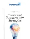 Transforming Struggles into Strengths