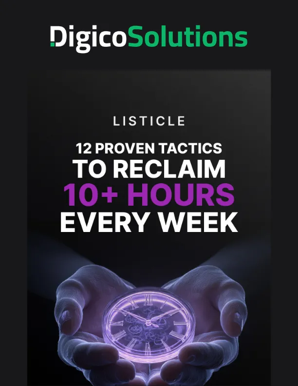 12 Proven Tactics to Reclaim 10+ Hours Every Week