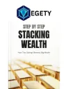Step by Step Stacking Wealth