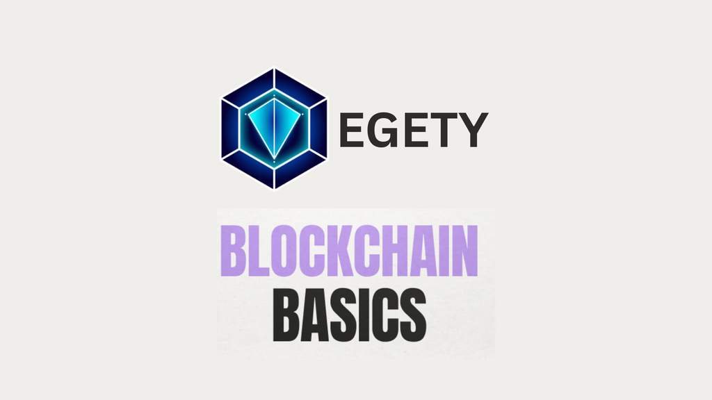 Egety Blockchain Basics Course