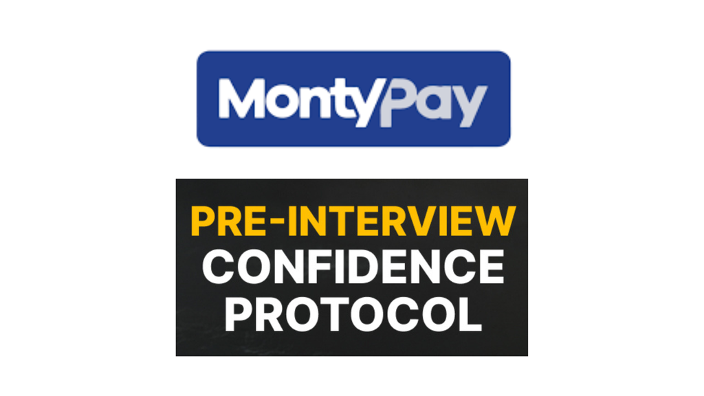 Monty Pay Interview Confidence Mastery Course
