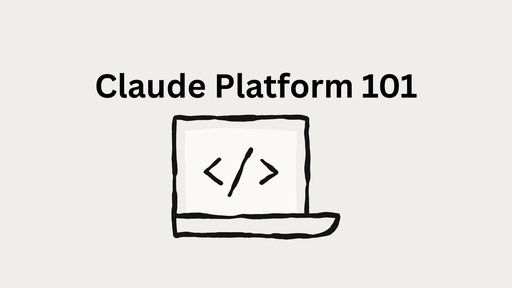 Claude Platform 101