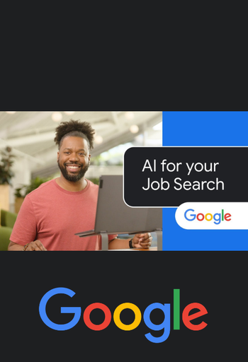 Course 8: Accelerate Your Job Search with AI | Google Digital Marketing & E-commerce Certificate