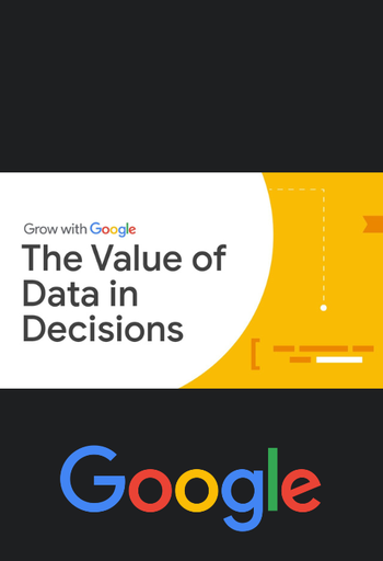 2. Storytelling with Data to Make Decisions | Google Project Management Certificate