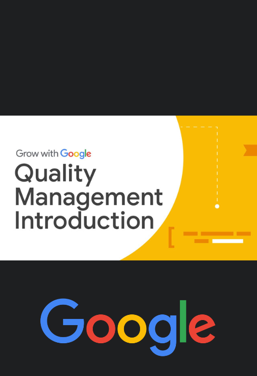 3. Quality Management and Continuous Improvement | Google Project Management Certificate